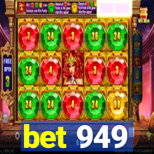 bet 949